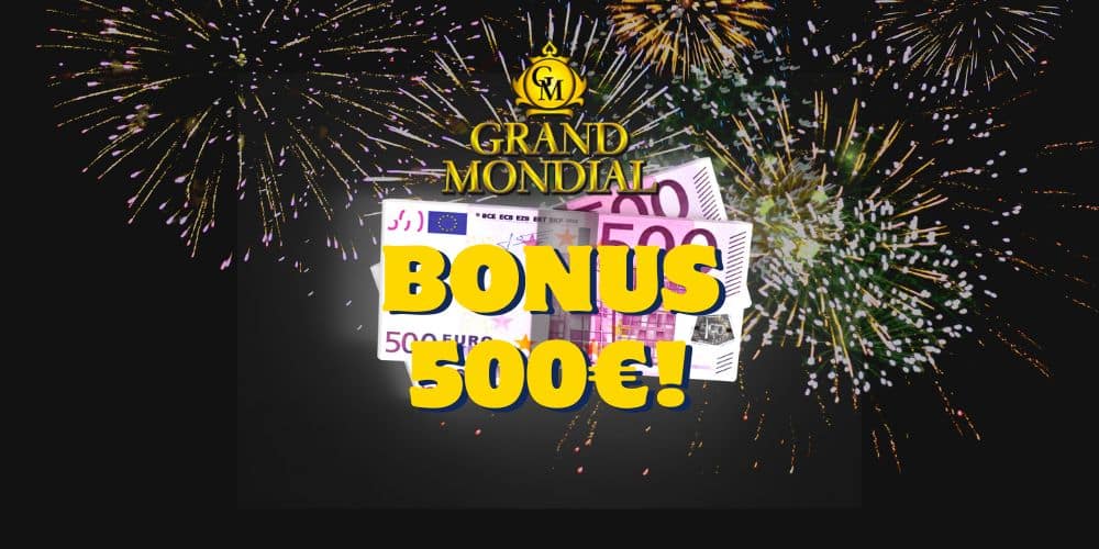 Casino Grand Mondial Prihlásenie - Získajte až 500€ Bonus!