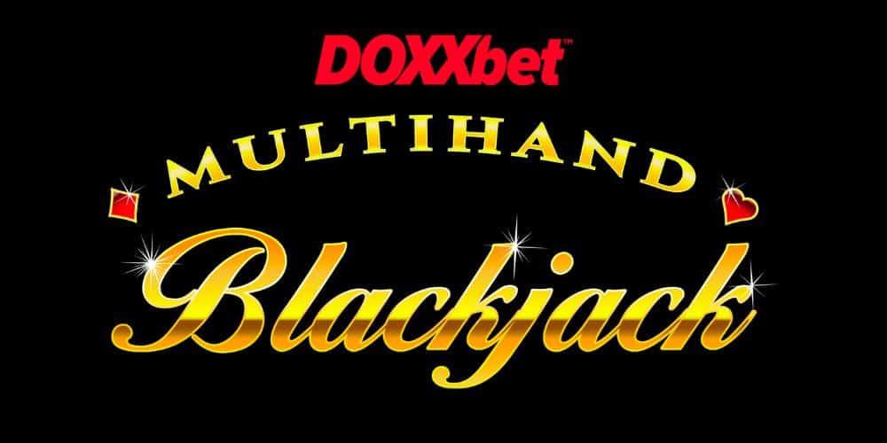 Blackjack Online Multihand: Naživo v DOXXbet Casino!