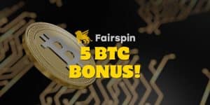 Fairspin Casino Ponúka až 5 BTC – Crypto Bohatstvo na Dosah!