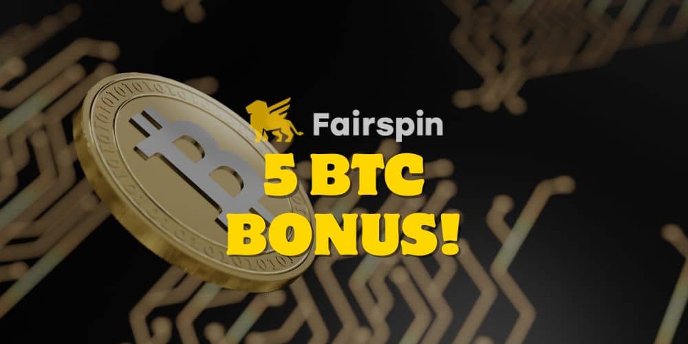 Fairspin Casino Ponúka až 5 BTC - Crypto Bohatstvo na Dosah!