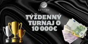 Týždenný Turnaj Snov – Vyhrajte až 10 000 € v Luxury Casino!