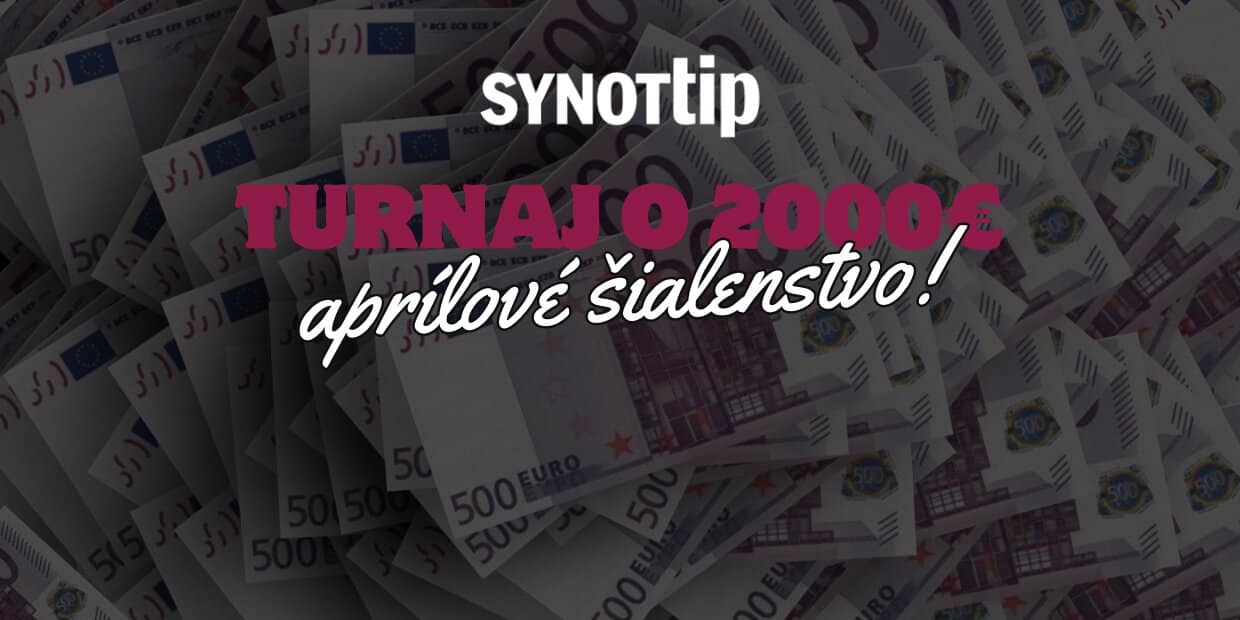 Deň so Synotom - Aprílové Šialenstvo o 2000€ je Tu!