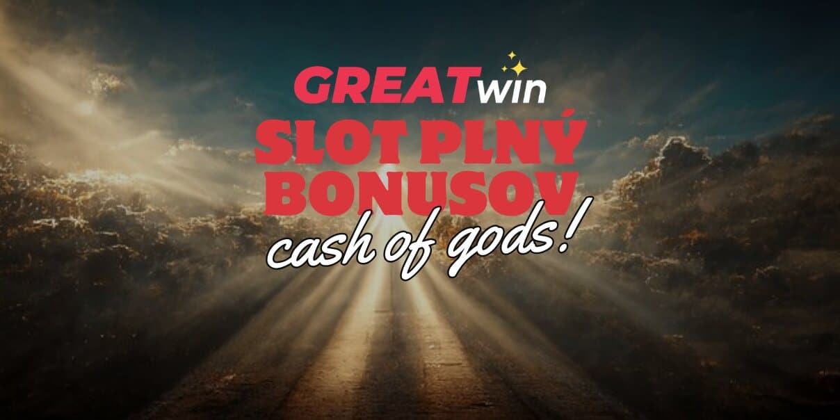 Božská Hra Cash of Gods v Great Win Casino!