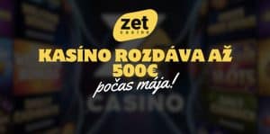 Zet Kasíno Rozdáva 500 Eur a Mnoho Iného!