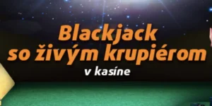 5€ Prémia na LIVE Blackjack v Tipsport Casino: Nezmeškajte Svoju Šancu!