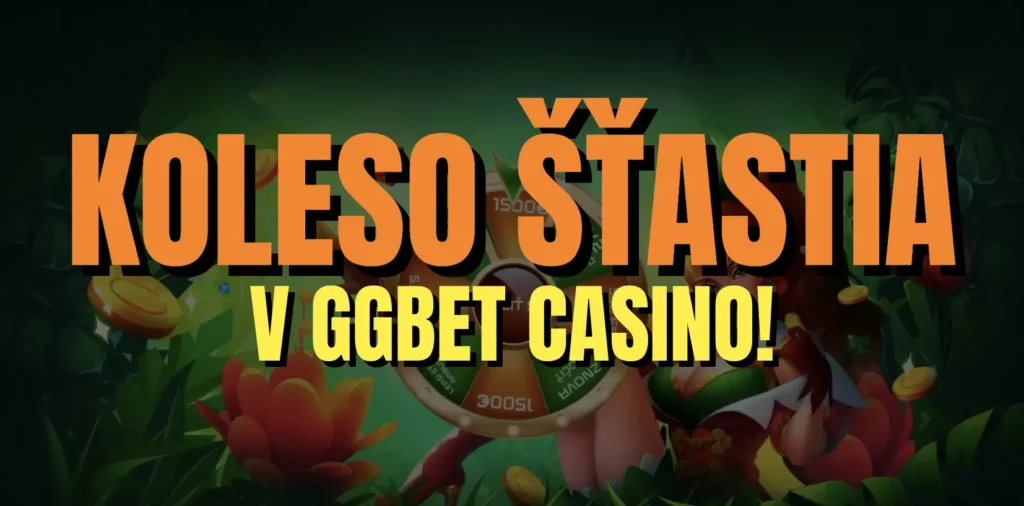 GGBet koleso šťastia môže zmeniť obyčajný deň na nezabudnuteľný jackpot!