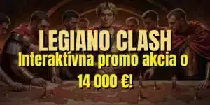 Premeňte sa na Rímskeho generála s promo akciou Legiano Clash a vybojujte 14 000€!
